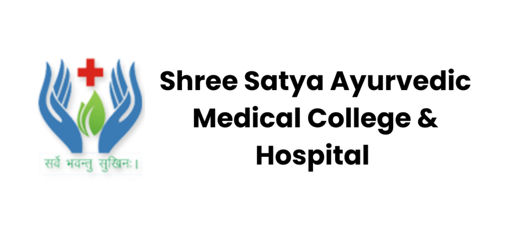 Shree Satya Ayurvedic Medical College & Hospital