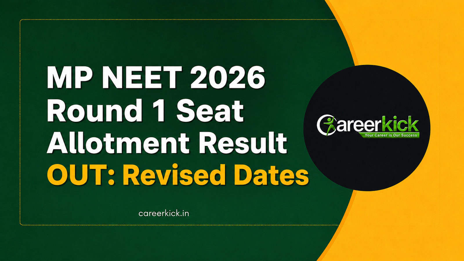 MP NEET 2026 Round 1 Seat Allotment Result OUT: Revised Dates