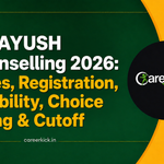 MP AYUSH Counselling 2026: Dates, Registration, Eligibility, Choice Filling & Cutoff