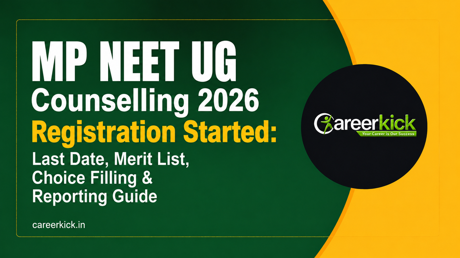 MP NEET UG Counselling 2026 Registration Started: Last Date, Merit List, Choice Filling & Reporting Guide